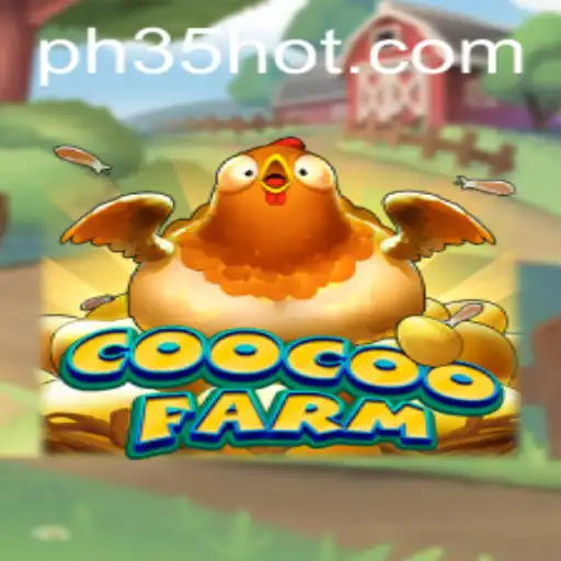 Discover the Enchanting World of CooCooFarm with PH35.COM